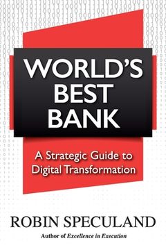 portada World'S Best Bank: A Strategic Guide to Digital Transformation (Execution box Set) (en Inglés)