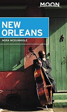 portada Moon new Orleans: Local Spots Beyond the French Quarter (Travel Guide) (en Inglés)