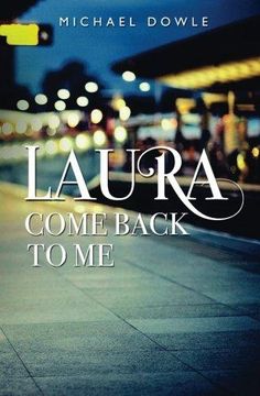 portada Laura, Come back to me (en Inglés)