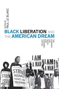 portada Black Liberation and the American Dream: The Struggle for Racial and Economic Justice (in English)