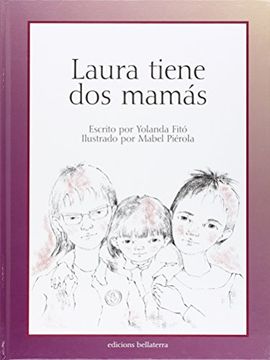 portada Laura Tiene Dos Mamás (infantil Juvenil)