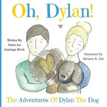 portada Oh, Dylan!: The Adventures of Dylan the Dog (en Inglés)