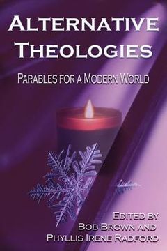 portada Alternative Theologies: Parables for a Modern World (en Inglés)