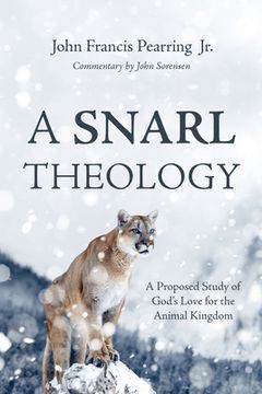 portada A Snarl Theology (en Inglés)