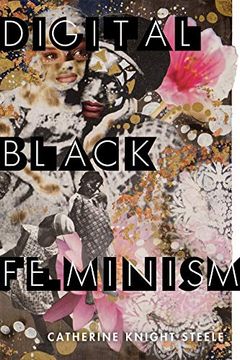 portada Digital Black Feminism (Critical Cultural Communication) 