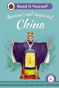 portada Ancient and Imperial China: Read it Yourself - Level 4 Fluent Reader (en Inglés)