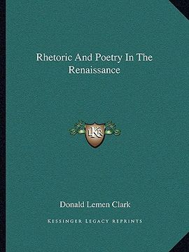 portada rhetoric and poetry in the renaissance (en Inglés)