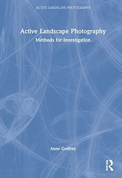 portada Active Landscape Photography: Methods for Investigation (en Inglés)
