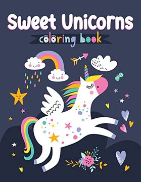portada Sweet Unicorns Coloring Book (en Inglés)