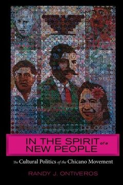 portada In the Spirit of a New People: The Cultural Politics of the Chicano Movement