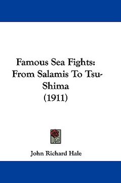 portada famous sea fights: from salamis to tsu-shima (1911)