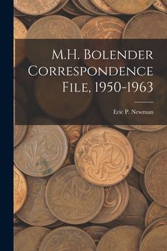 portada M.H. Bolender Correspondence File, 1950-1963