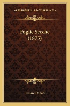 portada Foglie Secche (1875) (en Italiano)