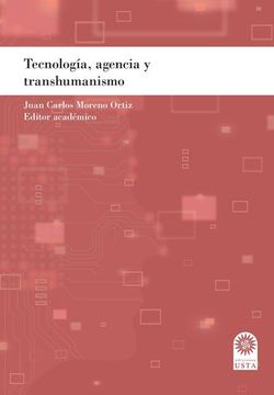 portada TECNOLOGIA AGENCIA Y TRANSHUMANISMO