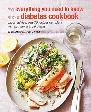 portada The Everything you Need to Know About Diabetes Cookbook: Expert Advice, Plus 70 Recipes Complete With Nutritional Breakdowns (en Inglés)