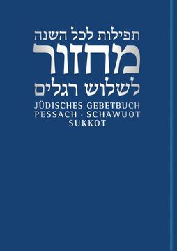 portada Jüdisches Gebetbuch Hebräisch-Deutsch 02. Pessach/Schawuot/Sukkot (en Alemán)