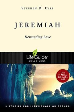 portada Jeremiah: Demanding Love (Lifeguide Bible Studies) (en Inglés)