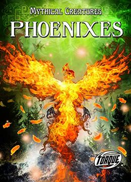 portada Phoenixes (Mythical Creatures) (in English)
