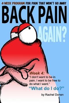 portada Back Pain Again?: 4-Week Program for Pain that Won't Go Away (in English)