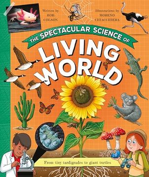 portada The Spectacular Science of the Living World (en Inglés)