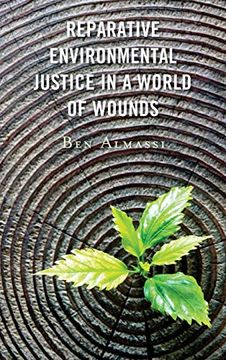 portada Reparative Environmental Justice in a World of Wounds (en Inglés)