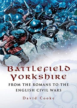 portada Battlefield Yorkshire: From the Romans to the English Civil Wars