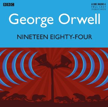 portada Nineteen Eighty-Four (BBC Radio 4 Dramas) (en Inglés)