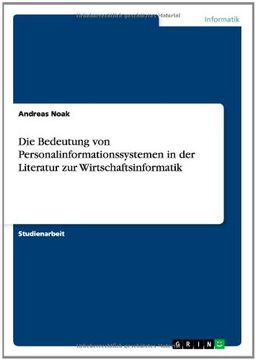 portada Die Bedeutung von Personalinformationssystemen in der Literatur zur Wirtschaftsinformatik (German Edition)
