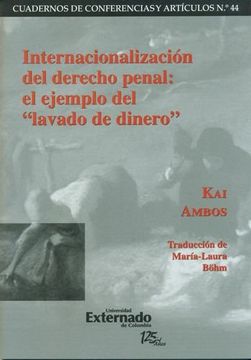 portada Internacionalizacion del Derecho Penal: El Ejemplo del Lavado de Dinero (in Spanish)