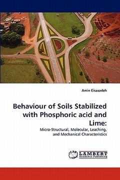 portada behaviour of soils stabilized with phosphoric acid and lime (en Inglés)