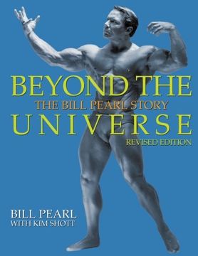 portada Beyond the Universe: The Bill Pearl Story 