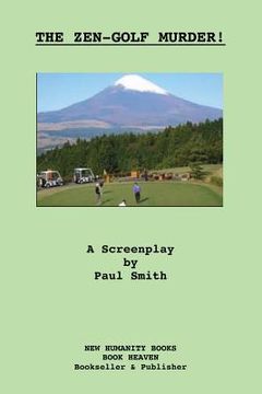 portada The Zen-Golf Murder! A Screenplay (en Inglés)