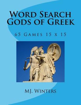 portada Word Search Gods of Greek: 65 Games 15 x 15 (en Inglés)