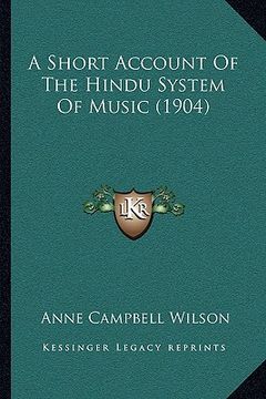 portada a short account of the hindu system of music (1904)