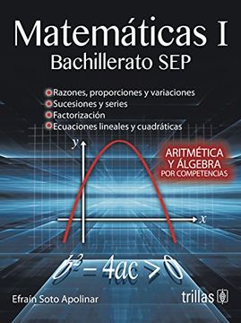 Invertir entrega Adulto Libro Matematicas 1: Bachillerato sep, Efrain Soto Apolinar, ISBN  9786071715968. Comprar en Buscalibre