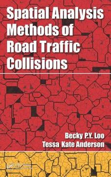 portada Spatial Analysis Methods of Road Traffic Collisions (en Inglés)