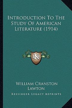 portada introduction to the study of american literature (1914)