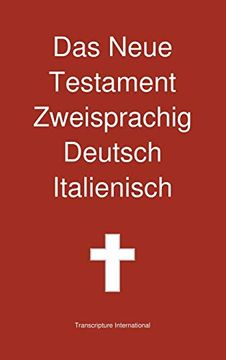 portada Das Neue Testament Zweisprachig, Deutsch - Italienisch (in German)