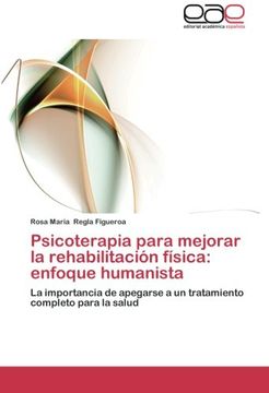 portada Psicoterapia para mejorar la rehabilitación física: enfoque humanista