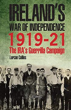 portada Ireland's War of Independence 1919-21: The Ira's Guerrilla Campaign (in English)