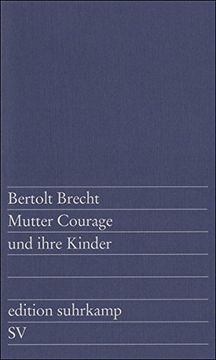 portada Mutter Courage und ihre Kinder: Eine Chronik aus dem Dreißigjährigen Krieg (en Alemán)