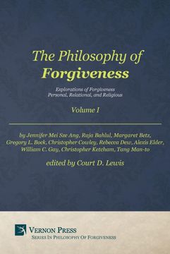 portada Philosophy of Forgiveness - Volume i: Explorations of Forgiveness: Explorations of Forgiveness: Personal, Relational, and Religious (The Philosophy of Forgiveness) (in English)