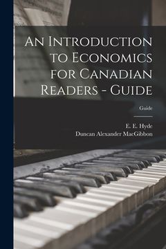 portada An Introduction to Economics for Canadian Readers - Guide; Guide (en Inglés)