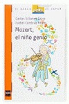 portada Mozart, el niño genio (Barco de Vapor Naranja)