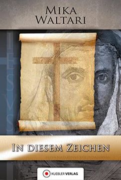 portada In Diesem Zeichen: Elf Briefe des Marcus vom Frühjahr des Jahres 30 N. Chr. Um die Kreuzigung und Auferstehung Jesu (in German)