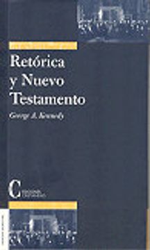 portada Retórica y Nuevo Testamento : la interpretación del Nuevo Testamento mediante la crítica retórica