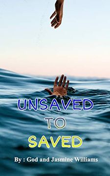 portada Unsaved to Saved (en Inglés)