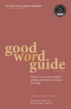 portada good word guide: the fast way to correct english - spelling, punctuation, grammar and usage (in English)