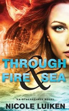 portada Through Fire & Sea (in English)