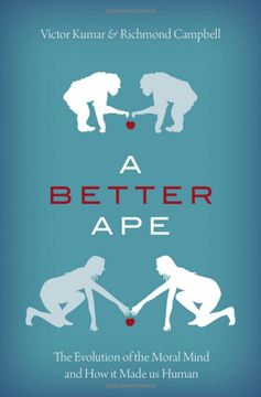 portada A Better Ape: The Evolution of the Moral Mind and how it Made us Human (en Inglés)